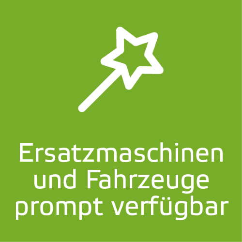 Ersatzmaschinen und Fahrzeuge prompt verfügbar